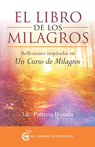 El libro de los milagros: Reflexiones inspiradas en Un Curso de Milagros (Spanish Edition) - Epub + Converted Pdf